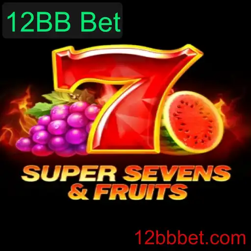 Explorando o Fantástico Mundo de 7SuperSevensFruits e a Estratégia 12BB Bet
